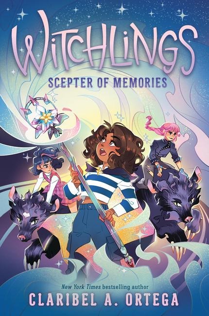 Scepter of Memories (Witchlings #4) - Claribel A Ortega