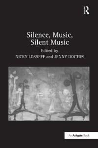 Silence, Music, Silent Music - 
