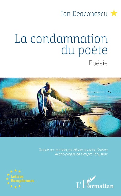 La Condamnation du poète - Ion Deaconescu