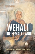 Cover-Bild zum Titel 'Wehali: Traditions of a Timorese Ritual Centre' von 'Tom Therik'
