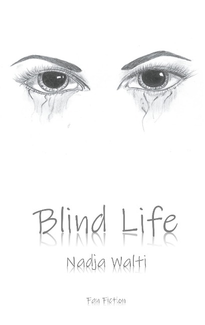 Blind Life - Nadja Walti
