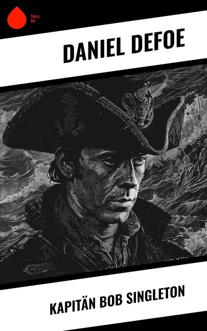 Kapitän Bob Singleton - Daniel Defoe