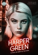 Cover-Bild zum Titel 'Harper Green - Be Brave. Be Angry. Be the Storm.' von 'Carola Lowitz, Susanna Mewe'