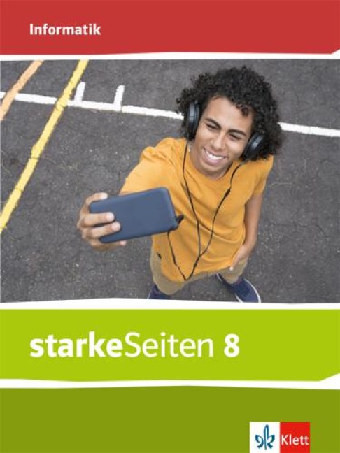 starkeSeiten Informatik 8. Schulbuch Klasse 8. Ausgabe Bayern Mittelschule - 