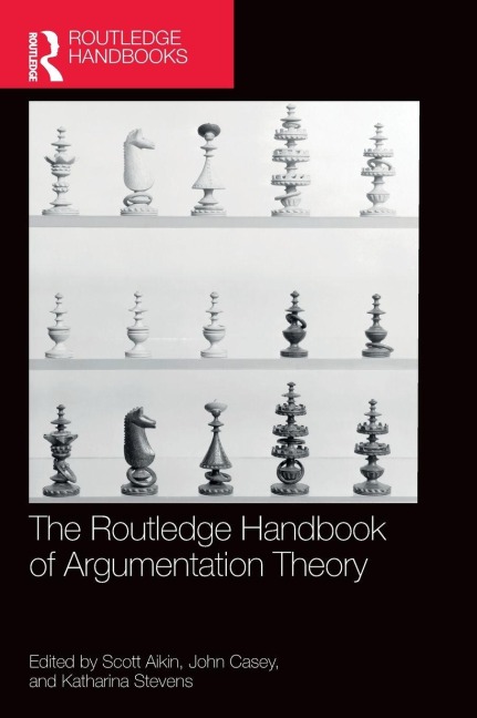 The Routledge Handbook of Argumentation Theory - 