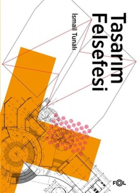 Tasarim Felsefesi - Ismail Tunali