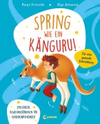 Cover-Bild zum Titel 'Spring wie ein Känguru!' von 'Hanjo Fritzsche'
