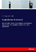 Vergleichende Grammatik - Franz Bopp, Carl Arendt