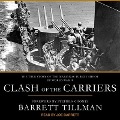 Clash of the Carriers: The True Story of the Marianas Turkey Shoot of World War II - Barrett Tillman