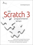 Cover-Bild zum Titel 'Mit Scratch 3 programmieren lernen' von 'Erik Bartmann'