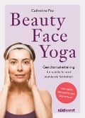 Cover-Bild zum Titel 'Beauty-Face-Yoga' von 'Catherine Pez'