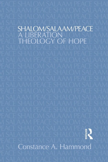 Shalom/Salaam/Peace - Constance A. Hammond