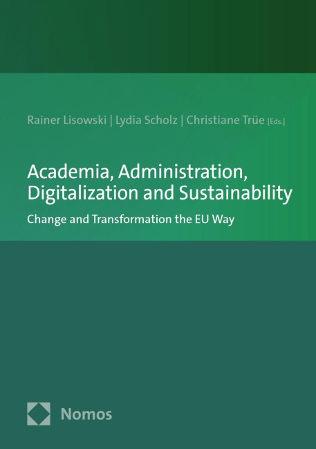 Academia, Administration, Digitalization and Sustainability - 