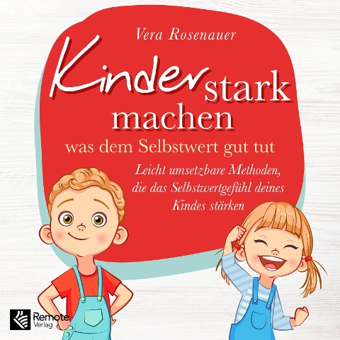 Kinder stark machen - Vera Rosenauer