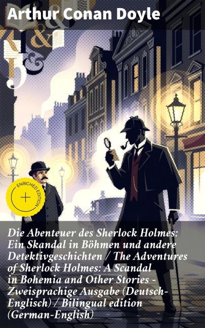 Die Abenteuer des Sherlock Holmes / The Adventures of Sherlock Holmes - Arthur Conan Doyle
