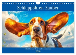 Schlappohren-Zauber. Fröhliche Bassets in bunten Momenten (Wandkalender 2026 DIN A4 quer), CALVENDO Monatskalender - Rose Hurley