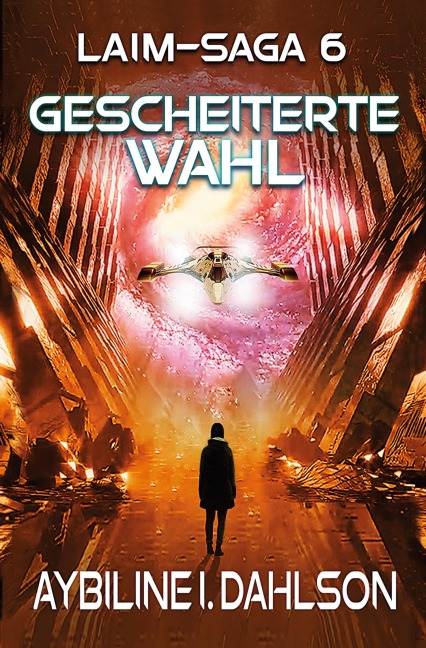 Gescheiterte Wahl - Aybiline I. Dahlson