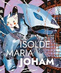 Isolde Maria Joham - 