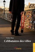 Cover-Bild zum Titel 'Célibataires des villes' von 'Vyktor Haze'