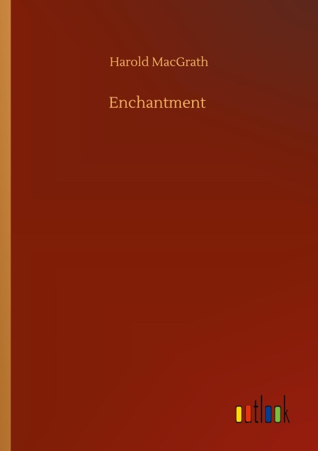 Enchantment - Harold Macgrath