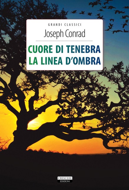 Cuore di tenebra-La linea d'ombra - Joseph Conrad