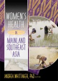 Cover-Bild zum Titel 'Women's Health In Mainland Southeast Asia' von ''