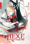 Cover-Bild zum Titel 'Mein neues Leben als Hexe in einer fremden Welt 01' von 'Sora, Tail Yuzuhara'
