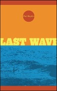 Cover-Bild zum Titel 'Last Wave' von 'Paul Hayden'