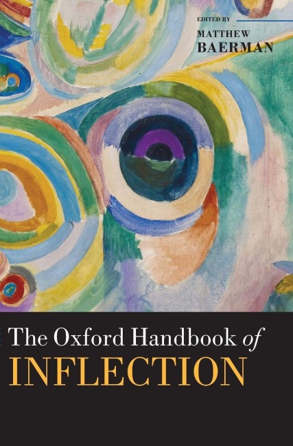 Oxford Handbook of Inflection - Matthew Baerman