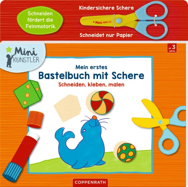 Mein erstes Bastelbuch mit Schere - 