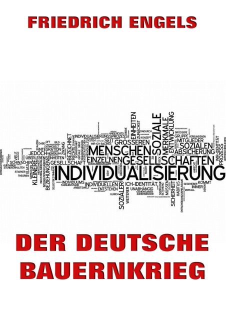 Der deutsche Bauernkrieg - Friedrich Engels