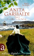 Cover-Bild zum Titel 'Anita Garibaldi - Ein Leben für die Freiheit' von 'Karin Seemayer'