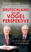 Cover-Bild zum Titel 'Deutschland aus der Vogelperspektive' von 'Bernhard Vogel, Hans-Jochen Vogel'