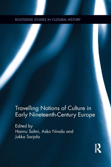 Travelling Notions of Culture in Early Nineteenth-Century Europe - 