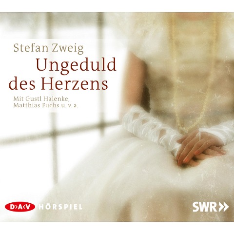 Ungeduld des Herzens - Stefan Zweig