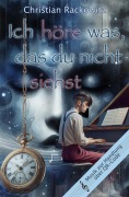Cover-Bild zum Titel 'Ich höre was, das du nicht siehst' von 'Christian Rackowitz'
