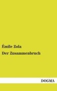 Cover-Bild zum Titel 'Der Zusammenbruch' von 'Émile Zola'