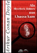 Cover-Bild zum Titel 'Als Sherlock Holmes aus Lhassa kam' von 'Arthur Conan Doyle'