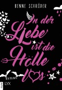 Cover-Bild zum Titel 'In der Liebe ist die Hölle los' von 'Benne Schröder'