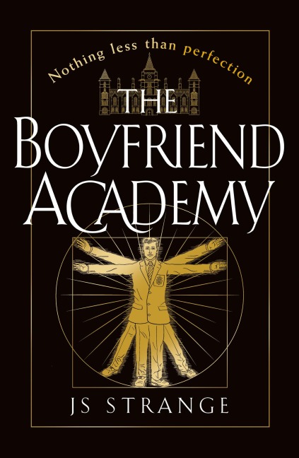The Boyfriend Academy - J S Strange