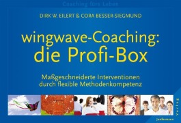 Cover-Bild zum Titel 'wingwave-Coaching: die Profi-Box' von 'Dirk Eilert, Cora Besser-Siegmund'