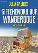 Cover-Bild zum Titel 'Giftehemord auf Wangerooge. Ostfrieslandkrimi' von 'Julia Brunjes'