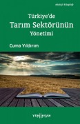 Cover-Bild zum Titel 'Türkiyede Tarim Sektörünün Yönetimi' von 'Cuma Yildirim'