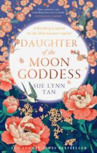 Daughter of the Moon Goddess - Sue Lynn Tan
