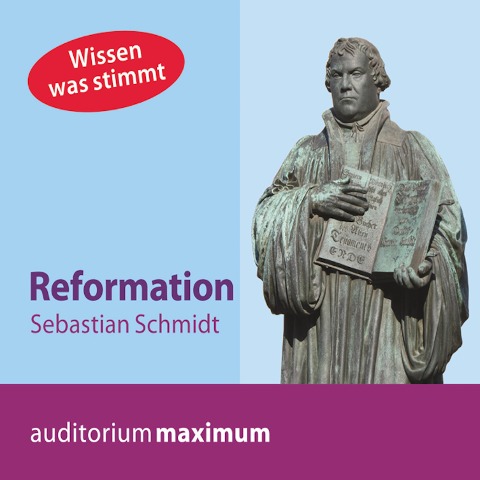 Reformation (Ungekürzt) - Sebastian Schmidt