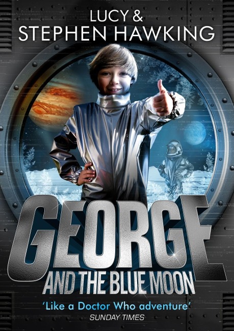 George and the Blue Moon - Stephen Hawking, Lucy Hawking