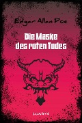 Cover-Bild zum Titel 'Die Maske des roten Todes' von 'Edgar Allan Poe'
