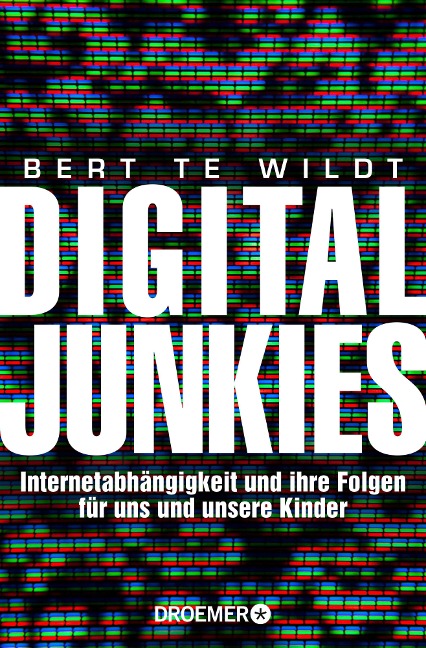 Digital Junkies - Bert Te Wildt