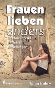 Cover-Bild zum Titel 'Frauen lieben anders' von 'Tanja Bakry'