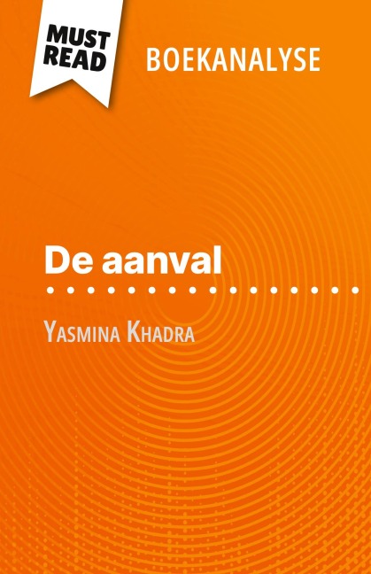 De aanval van Yasmina Khadra (Boekanalyse) - David Noiret